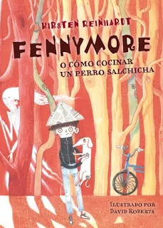 https://www.lagaleraeditorial.com/es/fennymore-o-como-cocinar-un-perro-salchicha-978-84-246-5148-0#.WANQ7PSdfTo